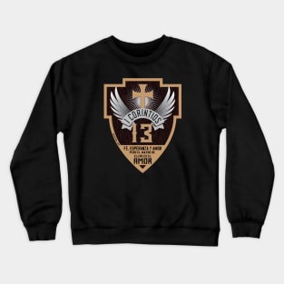 1 Corintios 13 – Diseño Estilo Escudo Motero Crewneck Sweatshirt